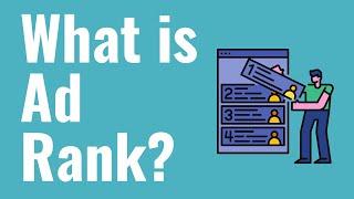 What Is Ad Rank? Google Ads Ad Rank Explained For Beginners