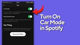 How to Turn On Car Mode in Spotify