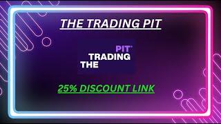 The Trading Pit Prop Firm Review & 25% Discount Link