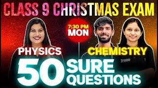 Class 9 Chemistry & Physics Christmas Exam |  50 Sure Questions  | Exam Winner Class 9