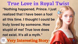 True Love In A Royal Twist  | Learn English through Story ⭐ Level 1 - Graded Reader