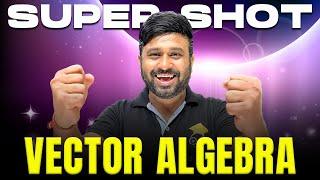 Vector Algebra in One Shot! | Complete Chapter 10 for Class 12 Maths Pre-Boards