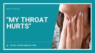 What to do when your throat hurts?