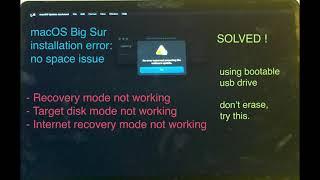 Big Sur Installation problem: "An error occurred preparing the software update" (no space issue)