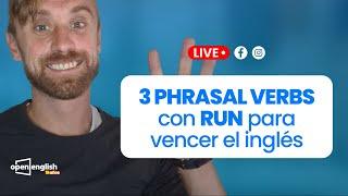 Phrasal verbs con "RUN" - Aprende inglés gratis con Open English