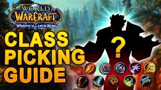 Wrath Classic Class Picking Guide - How to Pick Your Main Class for PvE & PVP