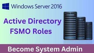 Complete information about active directory FSMO Roles ! FSMO समझने का सबसे आसान तरीका !