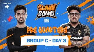 1M Slayzone | Pre-Quarters | Day - 3 | Group C | BGMI | Ft. Godlike, iQOO 8bit, Team iNSANE