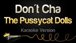 The Pussycat Dolls - Don't Cha (Karaoke Version)