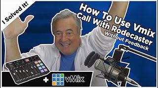 How To Use vMix Call with Rodecaster Pro W/O Feedback