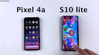 Google Pixel 4a 5G vs SAMSUNg S10 Lite Speed Test & Ram Management