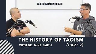 The History Of Taoism With Dr. Mike Smith - Part 2