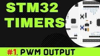 STM32 TIMERS #1. PWM Output || DMA