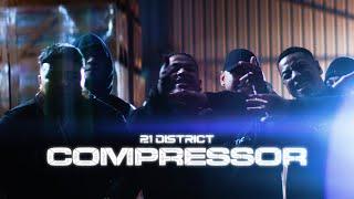 21 District - Compressor (Official Music Video)