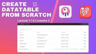 Build a DataTable from Scratch! in Laravel 11 & Livewire 3 | EASY | DON'T USE A PACKAGE FOR THIS