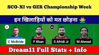 SCO-XI vs GER Dream11 | SCO-XI vs GER Dream11 Prediction | SCO-XI vs GER Dream11 Team |