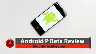 Android P Beta Review- the Next Android OS