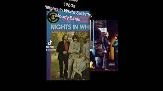 Top song from each decade  1960s "Nights in White Satin "