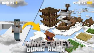 100 hari Minecraft tapi di DUNIA AWAN !!!!!