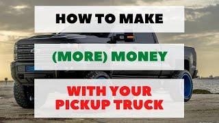 9 Ways to Make (More) Money with a Pickup Truck