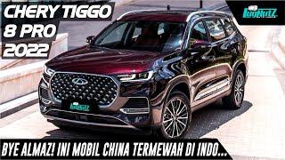 BYE ALMAZ! Inilah MOBIL CHINA TERMEWAH Di Indonesia! Chery Tiggo 8 Pro Nyaman, Canggih, Dan Kencang!