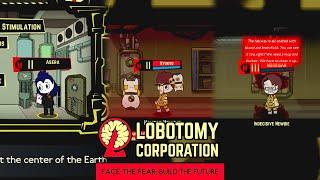 Lobotomy Corporation - The bright future full of horrors (Tutorial complete)