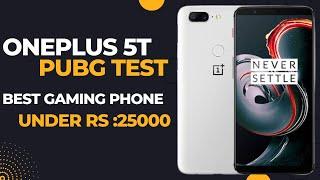 OnePlus 5T 2022 Pubg Test  Best Low Range Device for PUBG Mobile