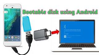 Create Bootable USB Disk Using Android and iPhone