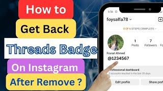 How to Get Back Threads Badge on Instagram After Remove ? Unhide Threads Badge