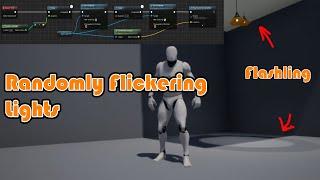 How To Create A Randomly Flickering/Flashing Light (Horror) - Unreal Engine 4 Tutorial