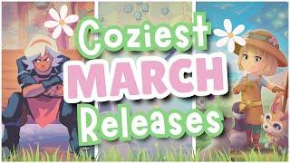 DON’T MISS These AMAZING Cozy Games in March! 