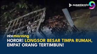 Mengerikan! Detik-detik Longsor Besar Timpa Rumah di Purworejo, 4 Orang Hilang! | NTV MORNING