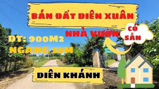 BÁN ĐẤT DIÊN XUÂN DIÊN KHÁNH CÓ SẴN NHÀ VƯỜN SIÊU ĐẸP | CẢNH VỮNG TV