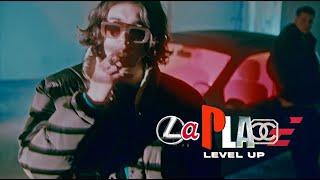 LA PLACE - Level Up (Official Video)