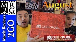 Geek Fuel August 2017 Unboxing - Movie Reviews 2GO
