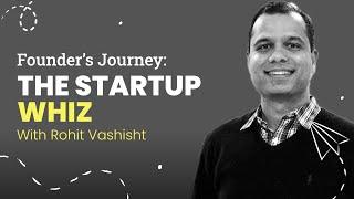 The Startup Whiz | Rohit Vashisht from WhizAI