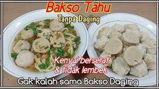 Bakso Tahu Tanpa Daging || Tahu kok cuman digoreng aja, bisa dibuat bakso Lho...