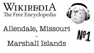 Wikireadia #1 - Allendale, Missouri - Marshall Islands