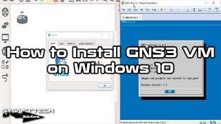 How to Install GNS3 VM on Windows 10 | SYSNETTECH Solutions