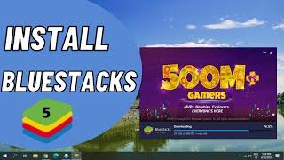 How to Download and Install BLUESTACKS 5 on Windows 10/Windows 11