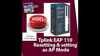 Tplink EAP110 300mbps Resetting & Setting as AP Mode