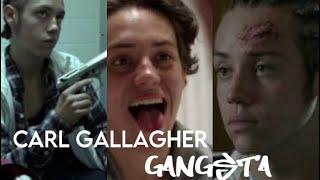 gangsta - carl gallagher