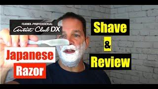 Feather DX Artist Club Japanese Razor Shave & Review