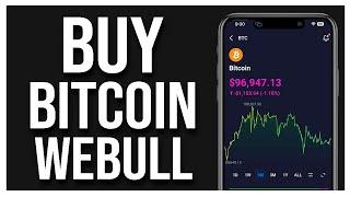 How to Buy Bitcoin on WeBull Pay in 2025 (EASY)