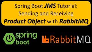 Spring Boot Messaging: Sending and Receiving Product Object with RabbitMQ | Spring Boot JMS Tutorial