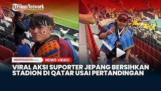 Viral Aksi Suporter Jepang Bersihkan Sampah yang Berserakan di Stadion Qatar Usai Pertandingan