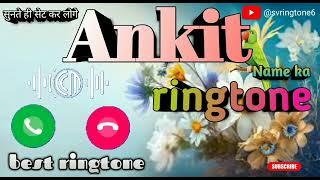 Ankit name ringtone |  status video | hindi best ringtone trending status #ringtone