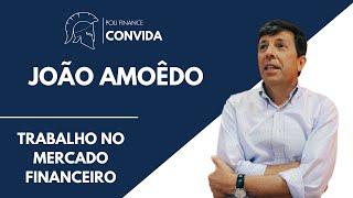 Poli Finance Convida: João Amoêdo - Carreira no Mercado Financeiro