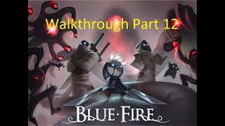 Blue Fire Walkthrough part 12