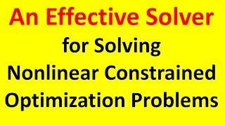 An Effective Solver for Solving Nonlinear Constrained Optimization Problems